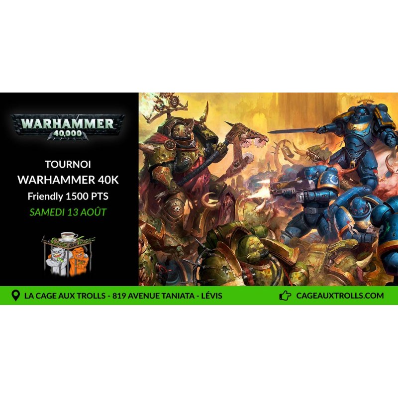 Tournoi Warhammer 40k - Friendly - 1500pts - 13/08/2022