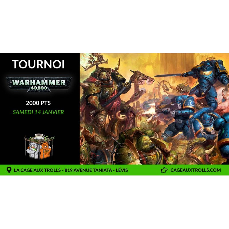 Tournoi Warhammer 40k - 2000pts - 14/01/2023