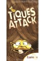 Tiques Attack jeu